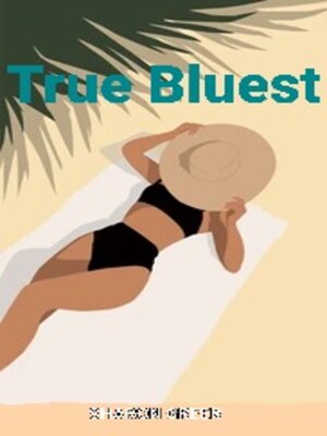 cover image of True Bluest